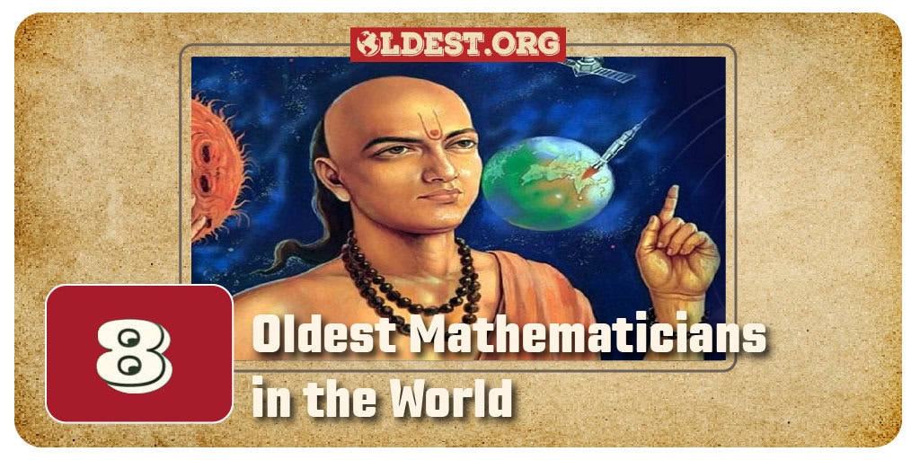 Oldest Mathematicians in the World