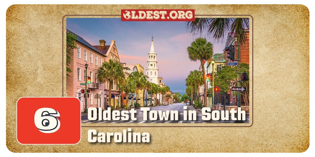 Oldest town in South Carolina