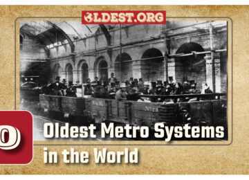 10 Oldest Metro Systems in the World