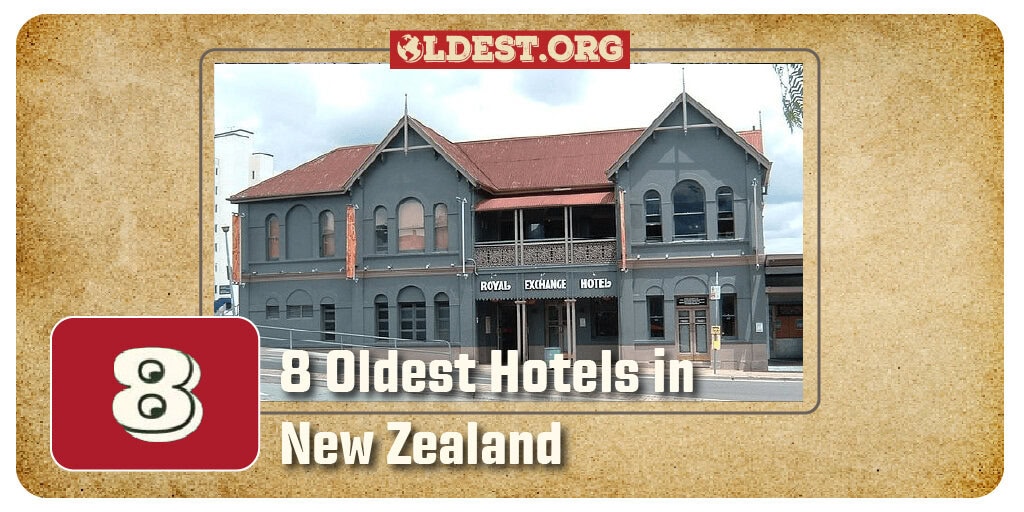 8 Oldest Hotels in New Zealand