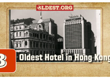 Oldest Hotels in Hong Kong