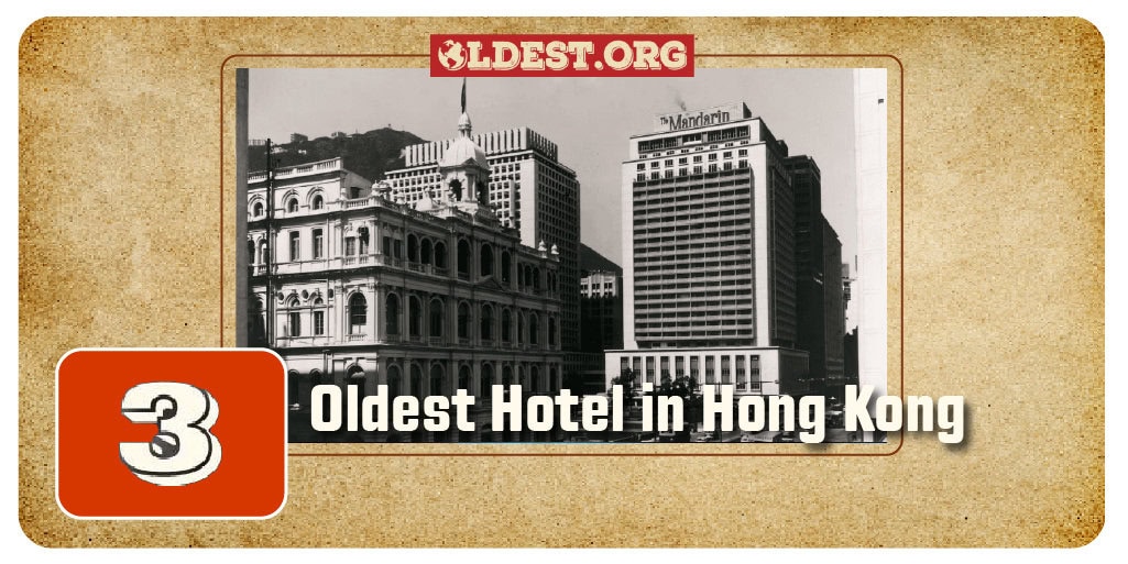 Oldest Hotels in Hong Kong