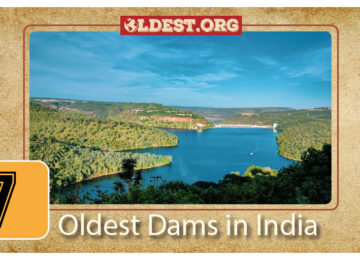 Oldest Dam in India