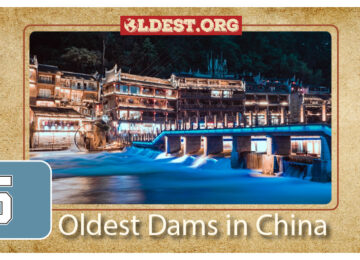 Oldest Dam in China
