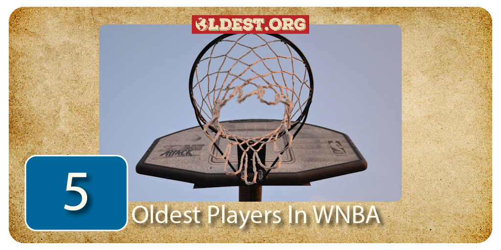 Oldest Players In WNBA