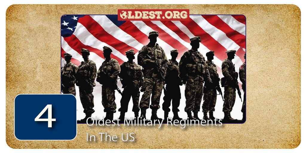 Oldest Military Regiments In The US