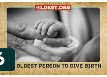 Oldest Person to Give Birth