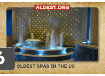 Oldest Spas In The US