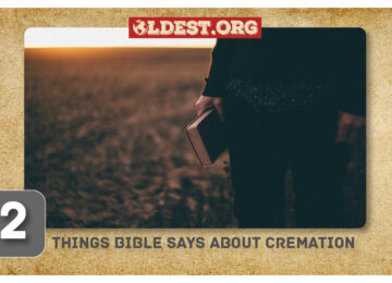 Things Bible Says About Cremation