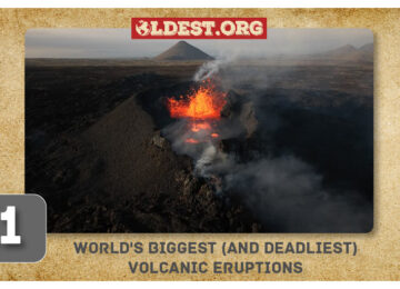 World's Biggest (and Deadliest) Volcanic Eruptions