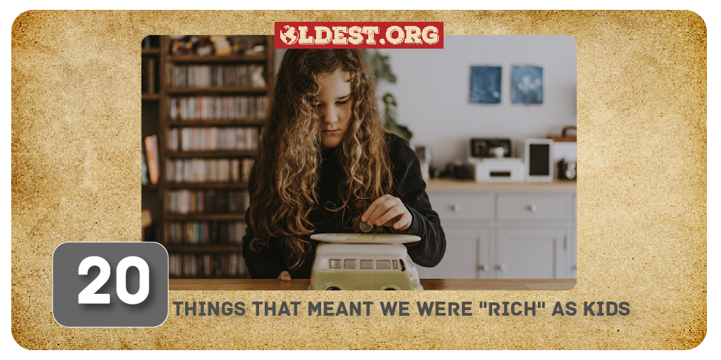 Things That Meant We Were "Rich" as Kids