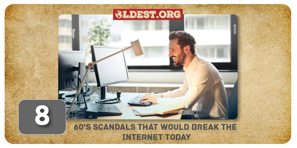 60's Scandals That Would Break The Today