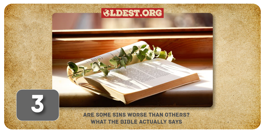 Are Some Sins Worse Than Others? What the Bible Actually Says