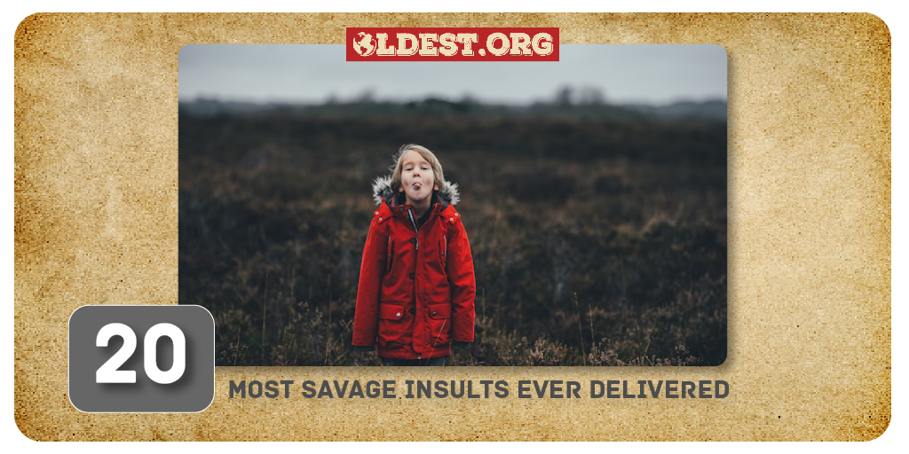 History's 20 Most Savage Insults Ever Delivered