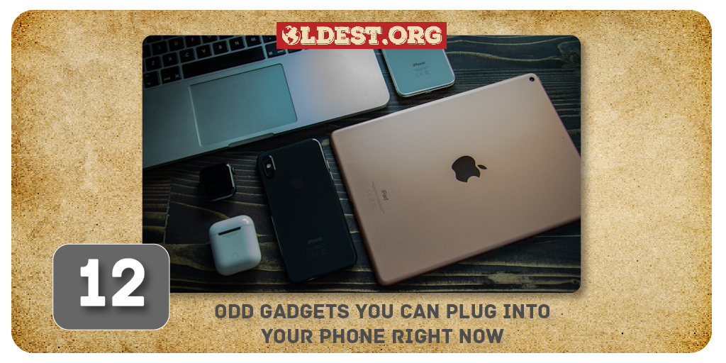 12 Odd Gadgets You Can Plug into Your Phone Right Now