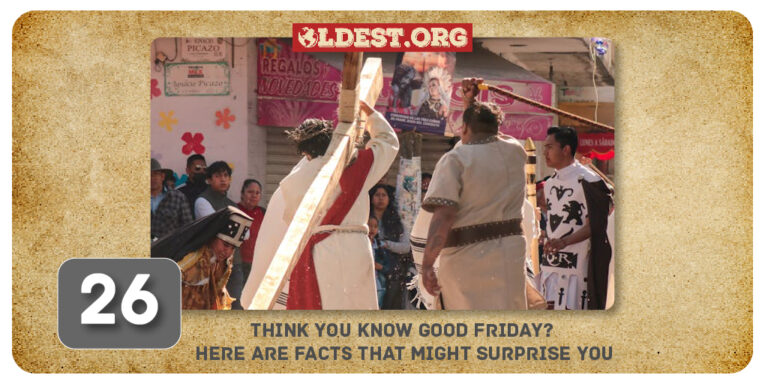 Think You Know Good Friday? 26 Facts That Might Surprise You