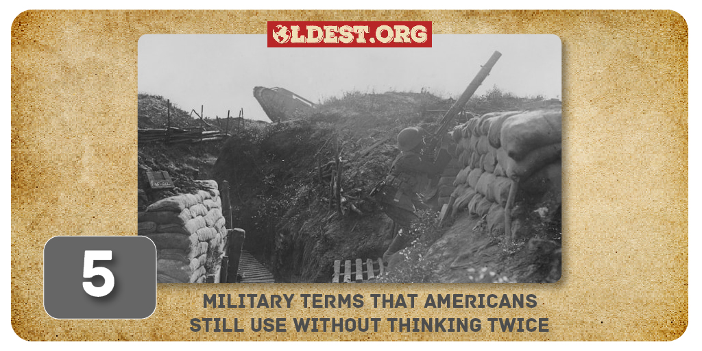 Military Terms That Americans Still Use Without Thinking Twice