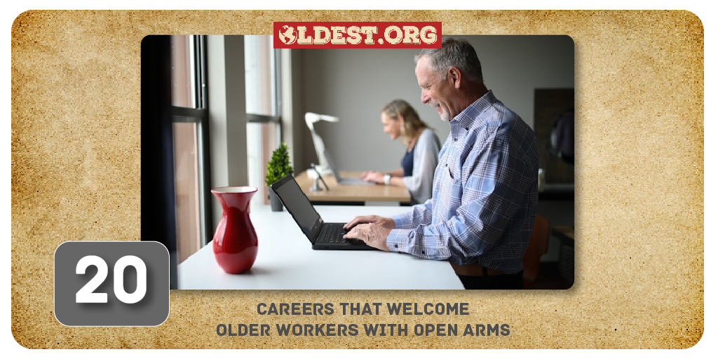 20 Careers That Welcome Older Workers With Open Arms