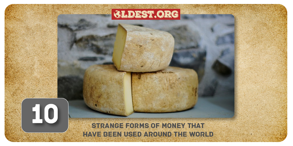 Strange Forms of Money That Have Been Used Around the World